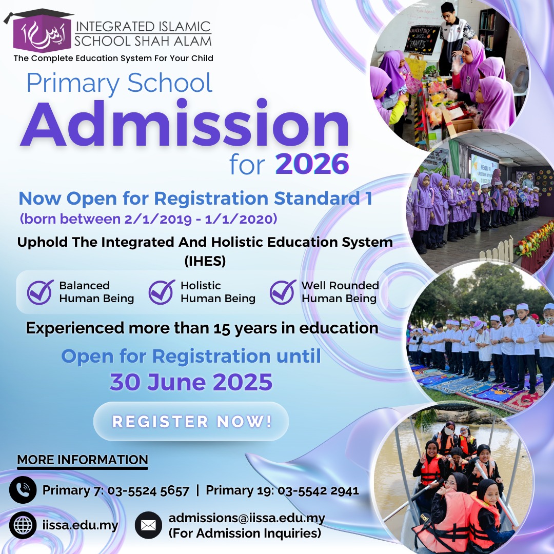Pendaftaran dibuka untuk tahun 2026. Open for registration for standard 1 2026 - IISSA